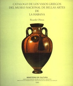 Museo Nacional de la Habana. Catálogo de los vasos griegos