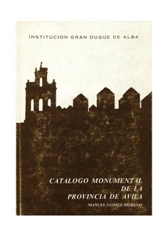 Catálogo Monumental de la Provincia de Ávila