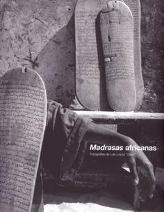Madrasas africanas. Fotografías de Luis López "Gabú"