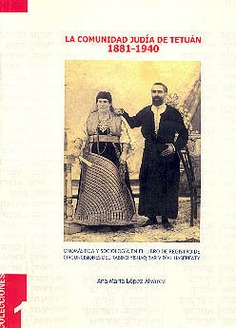 La comunidad judía de Tetuán 1881-1940. Colecciones del Museo Sefardí