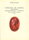 Colección de glíptica del Museo Arqueológico Nacional. Vol. I