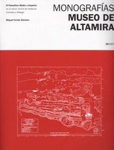 El Paleolítico Medio y Superior en el sector central de Andalucía (Córdoba y Málaga)