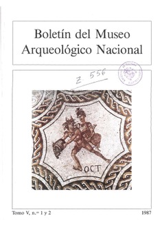 Boletín del Museo Arqueológico Nacional, tomo V, nº 1 y 2, 1987