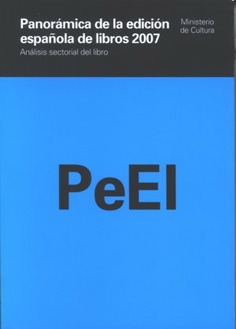 Panorámica de la edición española de libros 2007. Análisis sectorial del libro