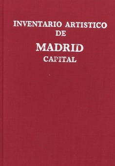 Inventario artístico de Madrid capital. Tomo II