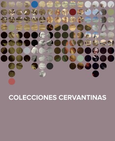 Colecciones cervantinas en los museos españoles
