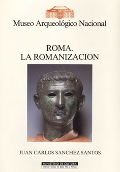 Roma, la romanización: Salas XXI-XXVI, Museo Arqueológico Nacional