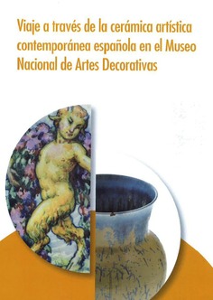 Viaje a través de las colecciones de cerámica contemporánea del MNAD