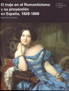 El traje en el Romanticismo y su proyección en España, 1828-1868