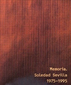 Soledad Sevilla 1975-1995. Memoria