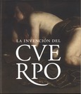 La invención del cuerpo. Desnudos, anatomía, pasiones