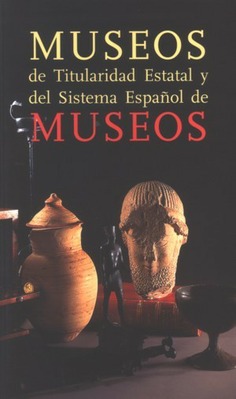 Museos de titularidad estatal del sistema español