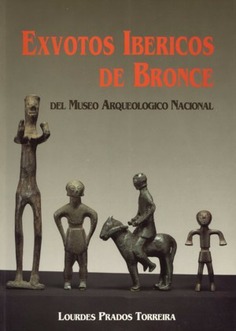 Exvotos ibéricos de bronce del Museo Arqueológico Nacional