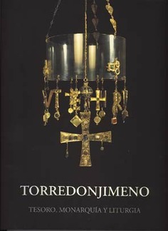 Torredonjimeno: tesoro, monarquía y liturgia