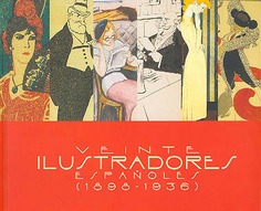 Veinte ilustradores españoles 1898-1936, marzo-mayo 2004