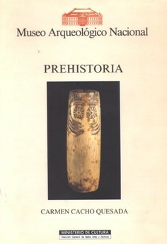 Prehistoria: Salas I - VI, XI -XII, Museo Arqueológico Nacional