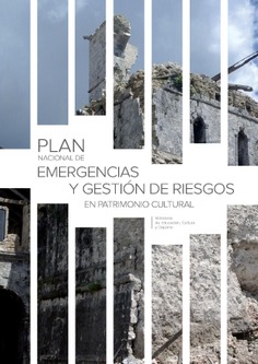 Plan nacional de emergencias y gestión de riesgos en patrimonio cultural