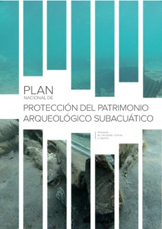 Plan nacional de protección del patrimonio arqueológico subacuático
