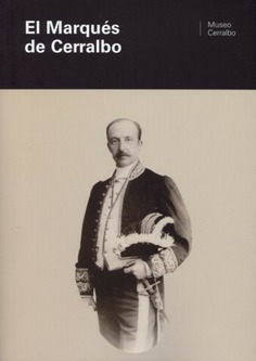 El Marqués de Cerralbo. 2ª edición