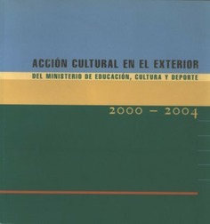 Acción cultural en el exterior 2000-2004