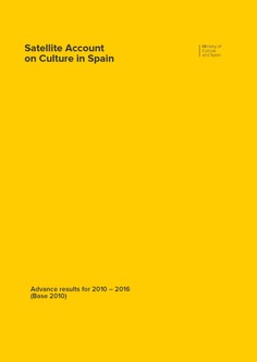 Satellite Account on Culture in Spain: advance results for 2010-2016 (Base 2010)