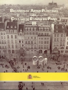 Becarios de artes plásticas del Colegio de España en Paris, III