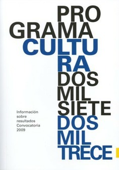 Programa Cultura 2007-2013. Convocatoria 2009. Información sobre resultados