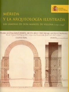 Mérida y la arqueología ilustrada