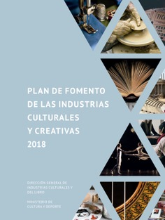 Plan de fomento de las industrias culturales y creativas 2018