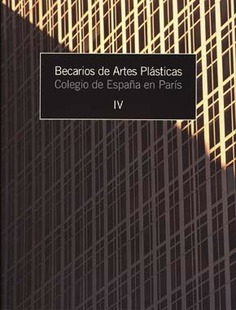 Becarios de artes plásticas del Colegio de España en París, IV 