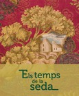 Els temps de la seda