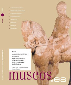 Museos cervantinos: un paseo para conmemorar el iv centenario de la publicación de el quijote