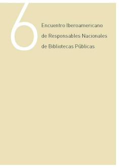 6º Encuentro del Foro Iberoamericano de Responsables Nacionales de Bibliotecas Públicas
