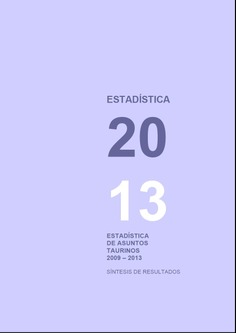 Estadística de asuntos taurinos 2009-2013. síntesis de resultados