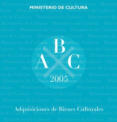 Adquisiciones de bienes culturales 2005