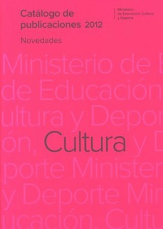 Catálogo de publicaciones del Ministerio de Cultura 2012