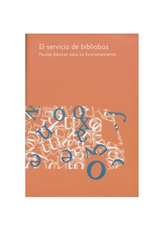 El servicio de bibliobús: pautas básicas para su funcionamiento