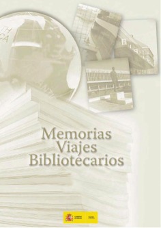 Memorias Viajes Bibliotecarios 2006