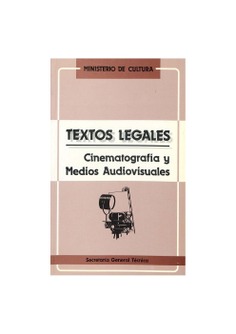Cinematografía y medios audiovisuales: textos legales