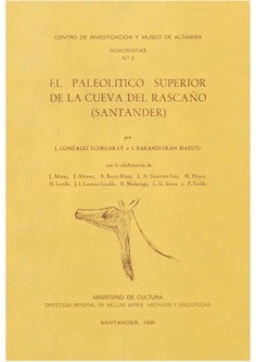 El Paleolítico Superior de la cueva del Rascaño (Santander)