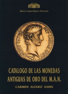 Catálogo de las monedas antiguas de oro del M.A.N.