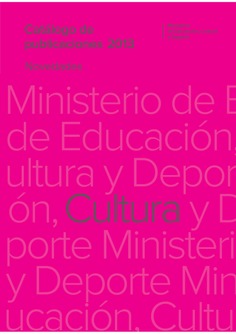 Catálogo de publicaciones del Ministerio de Cultura novedades 2013
