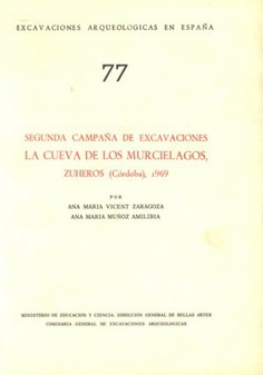 La Cueva de los Murciélagos, Zuheros (Córdoba) 1969: segunda campaña de excavaciones