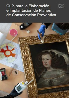 Guía para la elaboración e implantación de planes de conservación preventiva