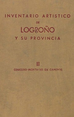 Inventario artístico de Logroño y su provincia. Tomo II