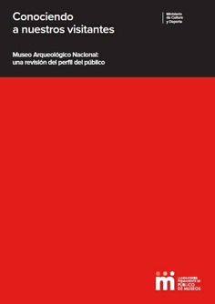 Museo Arqueológico Nacional: una revisión del perfil del público (2017)