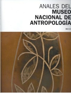 Anales del Museo Nacional de Antropología XII/2006
