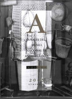 Anales del Museo Nacional de Antropología XI/2005