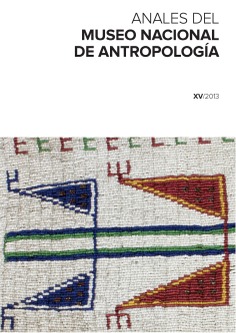 Anales del Museo Nacional de Antropología XV/2013