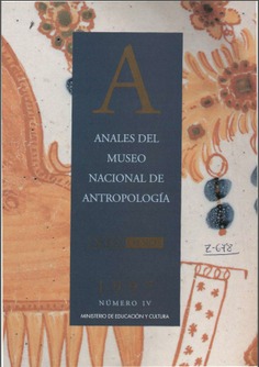 Anales del Museo Nacional de Antropología IV/1997